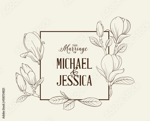 Marriage invitation card with custom sign and magnolia flower frame over white background. Vector illustration.