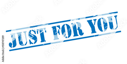 just for you blue stamp on white background