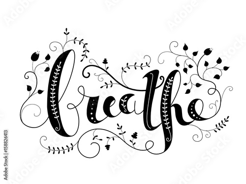 BREATHE ornate hand lettering (black)
