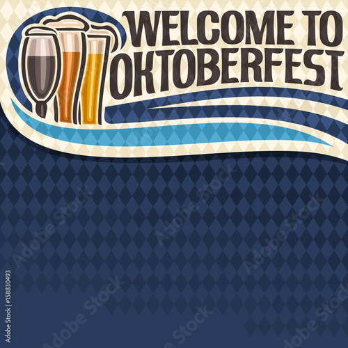 Vector poster for Oktoberfest text: layout for festival menu on blue harlequin diamond background, lettering title - welcome to oktoberfest, 3 glass foamy dark munich beer on bavarian rhombus pattern.