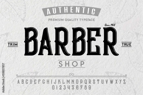 Font. Alphabet. Script. Typeface. Label.Barber typeface. For labels and different type designs
