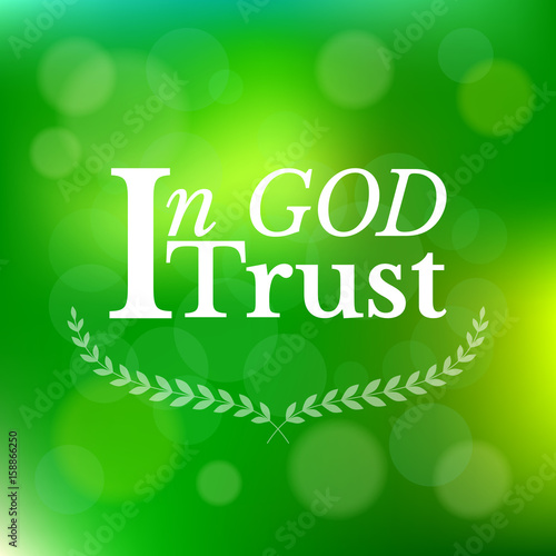 In god I trust typographic on green bokeh background and wreath