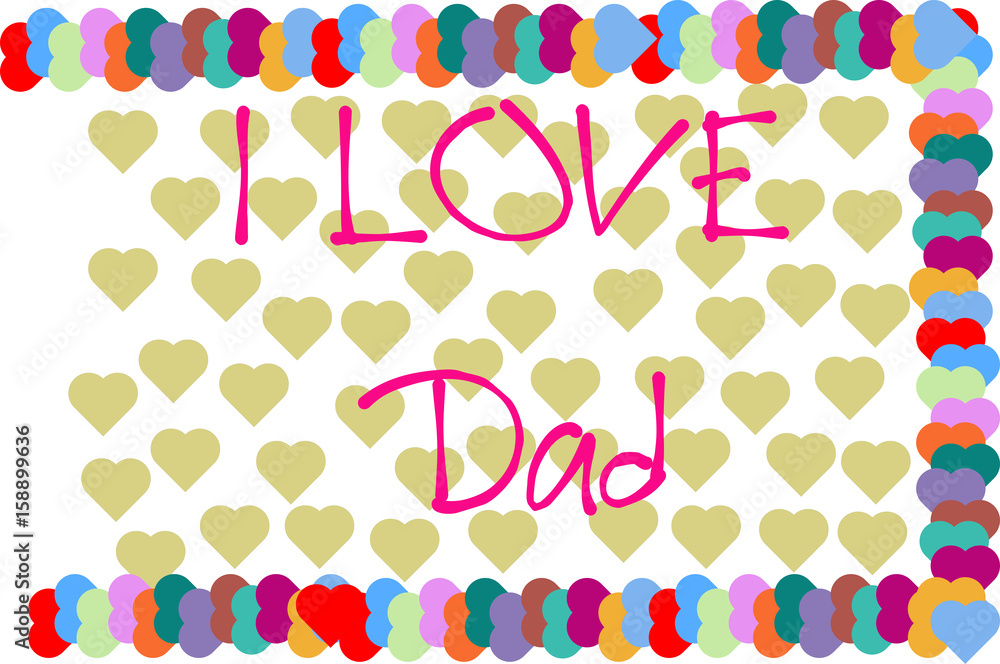 Obraz premium I love Dad