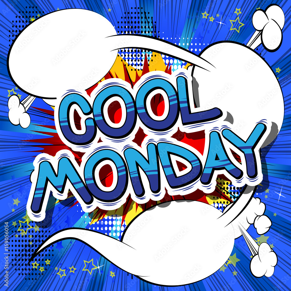 Cool Monday - Comic book style word on abstract background. Cool Monday - Comic book style word on abstract background.