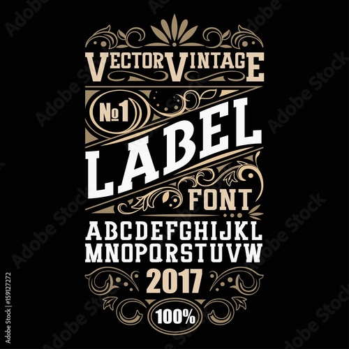 Vector vintage label font. Whiskey label style.