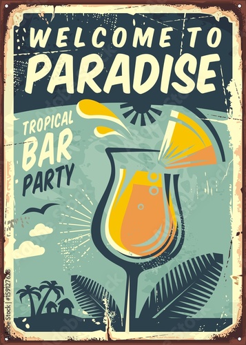 Welcome to paradise old metal sign for tropical bar party
