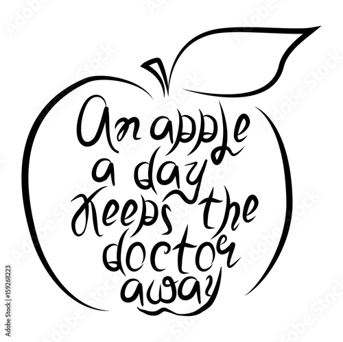 An apple a day keeps the doctor away' proverb