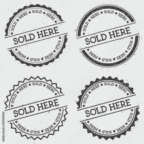 Sold here insignia stamp isolated on white background. Grunge round hipster seal with text, ink texture and splatter and blots, vector illustration.