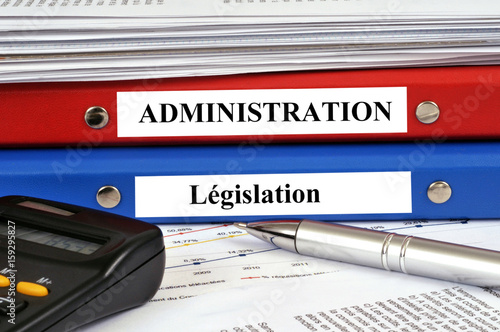Dossiers administration et législation