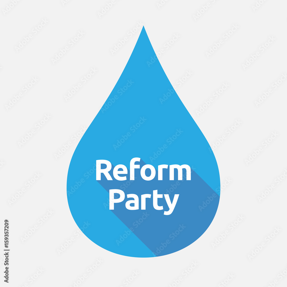 Isolated water drop with the text Reform Party Isolated water drop with the text Reform Party