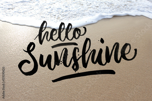 Hello sunshine on a sand quote
