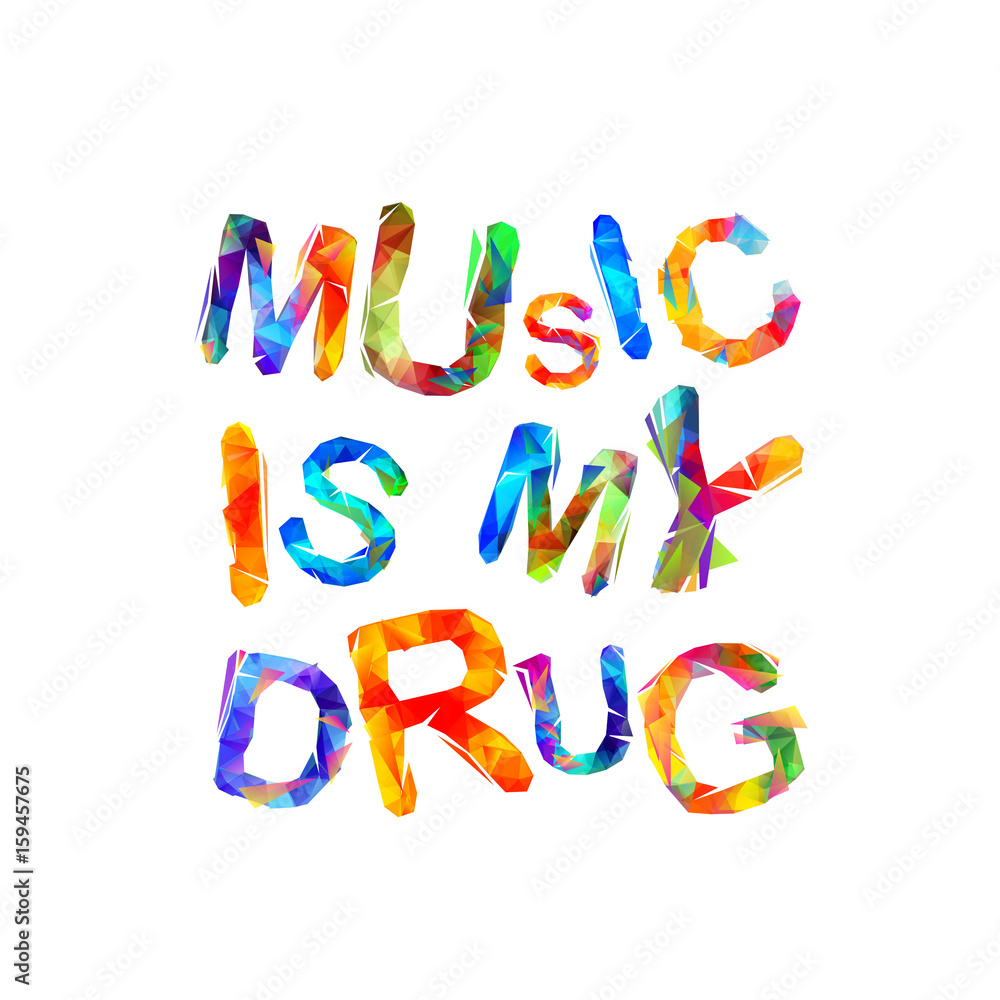 Music is my drug. Vector Music is my drug. Vector