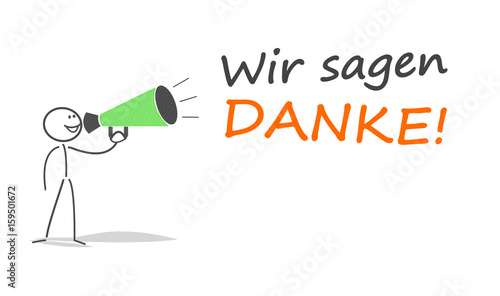 
Wir sagen Danke! Strichmännchen mit Megafon