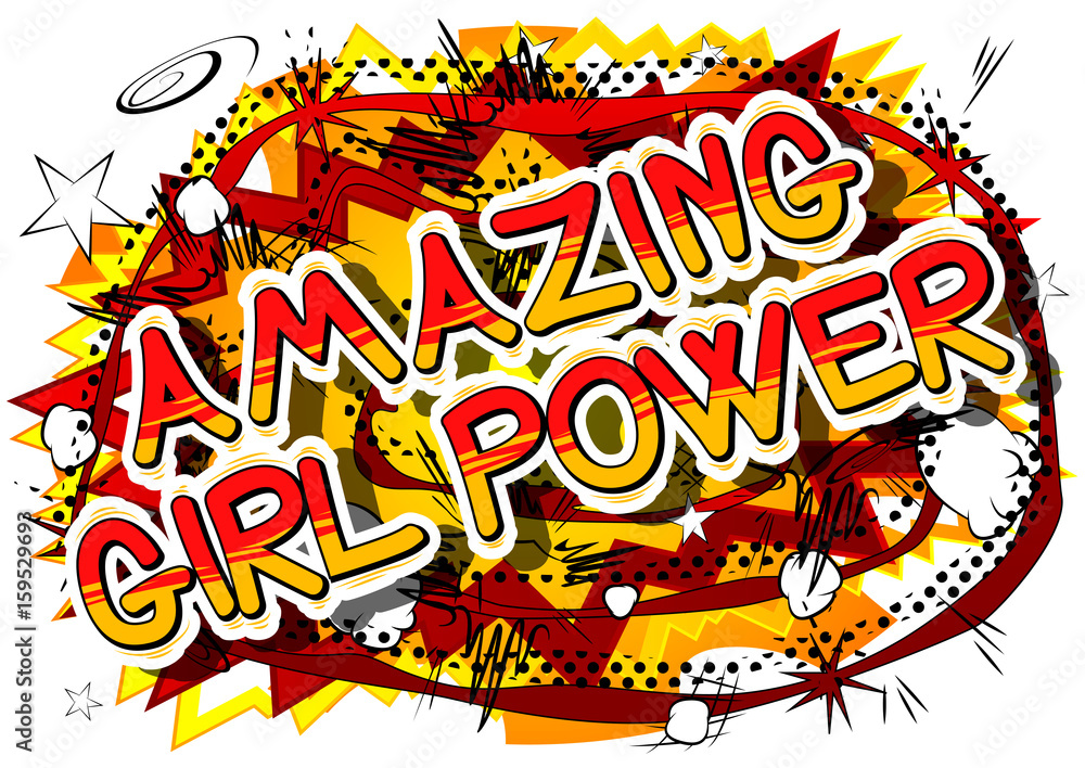 Amazing Girl Power - Comic book style word on abstract background.
