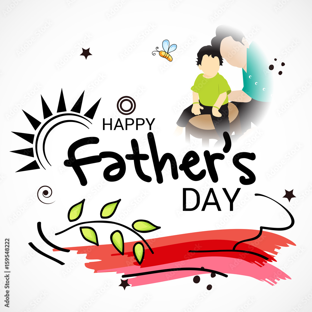 Happy Father's Day. Happy Father's Day.