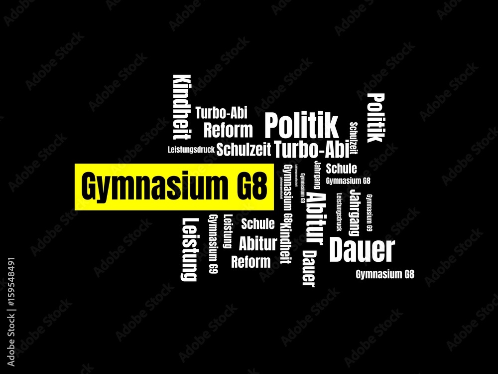 Gymnasium G8 - Gymnasium G9 - Bilder mit Wörtern aus dem Bereich Gymnasium G8, Wortwolke, Würfel, Buchstabe, Bild, Illustration Gymnasium G8 - Gymnasium G9 - Bilder mit Wörtern aus dem Bereich Gymnasium G8, Wortwolke, Würfel, Buchstabe, Bild, Illustration