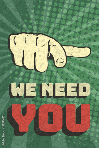 Vintage we need you poster