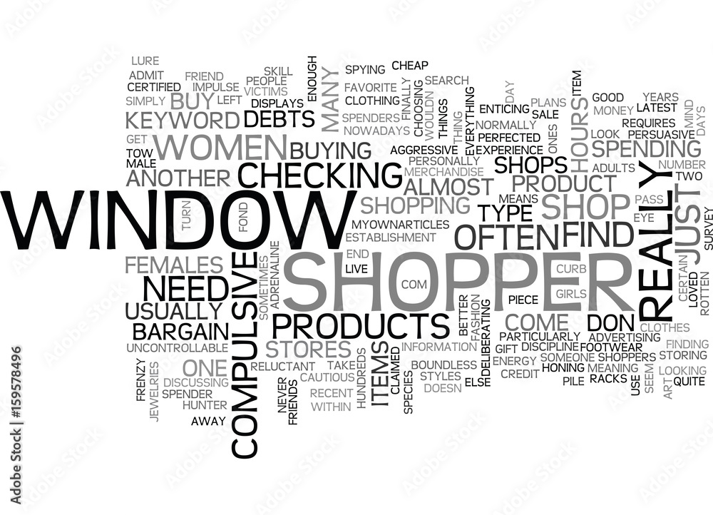 Fototapeta premium WINDOW SHOPPER TEXT WORD CLOUD CONCEPT