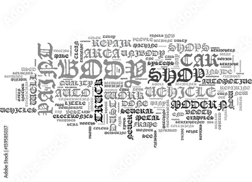 YOUR MODERN AUTO BODY REPAIR SHOP TEXT WORD CLOUD CONCEPT