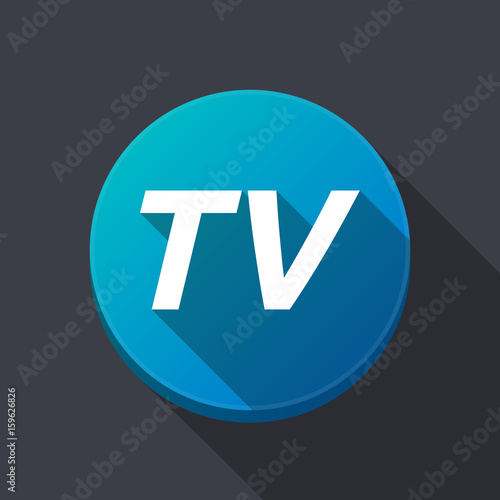 Long shadow round buttonwith    the text TV