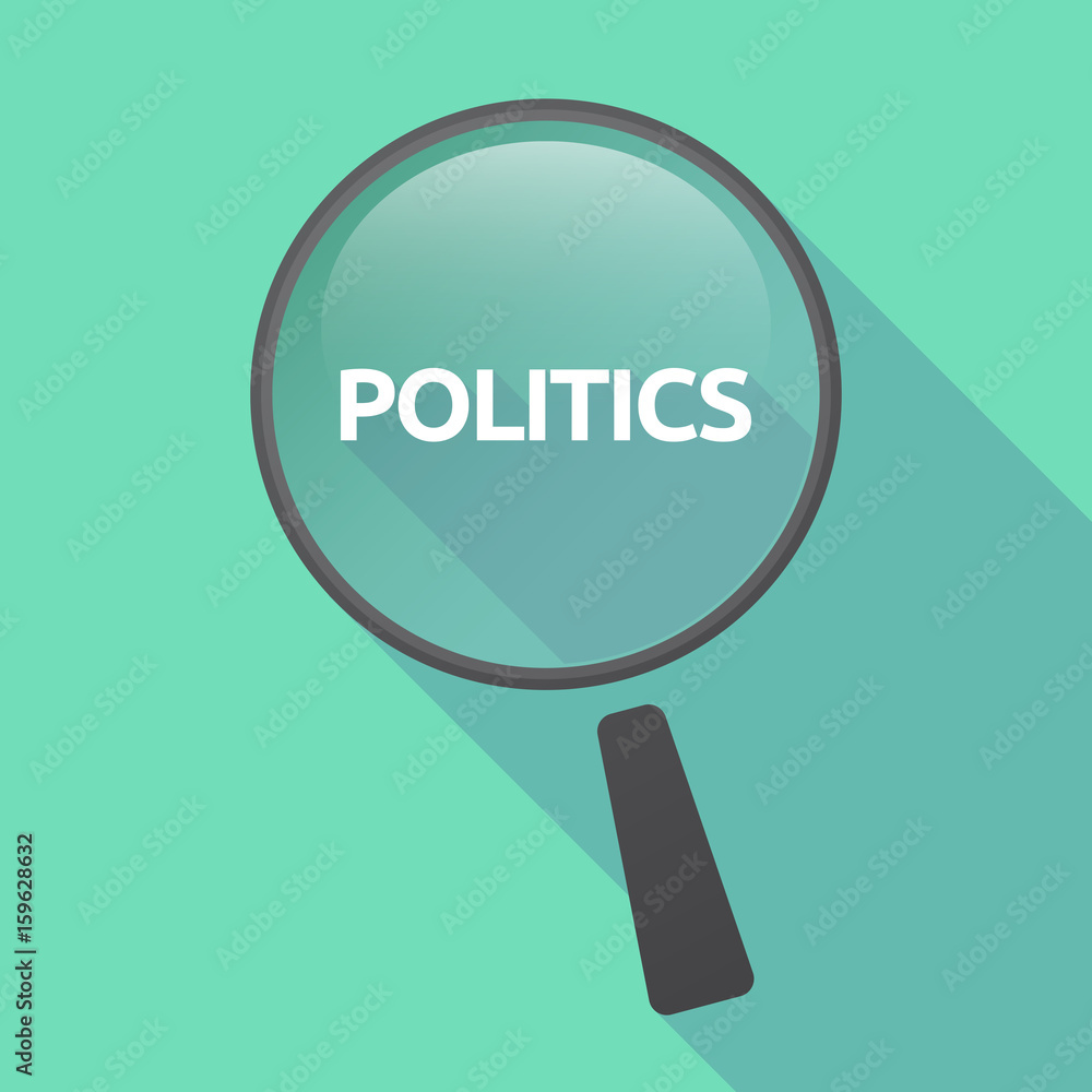 Long shadow loupe with the text POLITICS Long shadow loupe with the text POLITICS