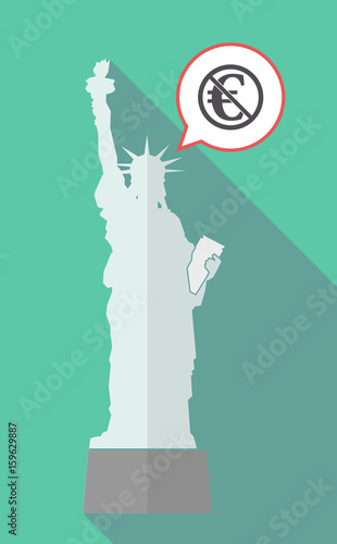 Long shadow statue of liberty with  an euro sign  in a not allowed signal