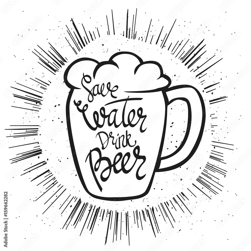 Beerfest poster with handwritten quote "Save Water Drink Beer" Stock