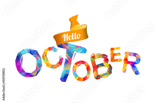 Hello october. Triangular letters