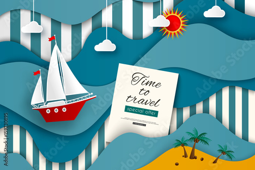 Time to travel. Sailboat in the stylized sea. Sun, clouds, wave, ship. Vector illustration for advertising, travel, tourism, cruises, travel agency, discounts and sales. Paper art 
