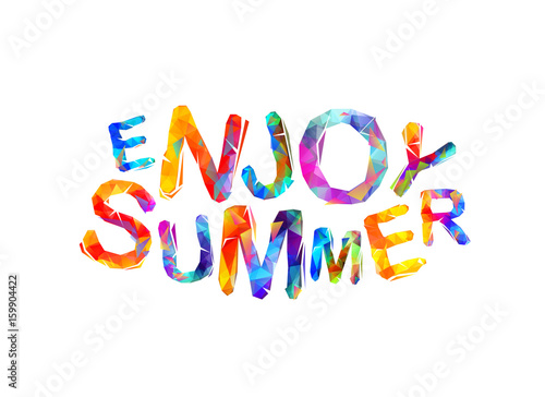 Enjoy summer. Vector inspirational slogan
