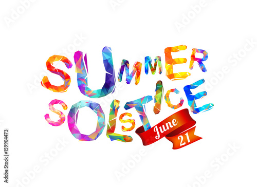 Summer solstice. June 21.