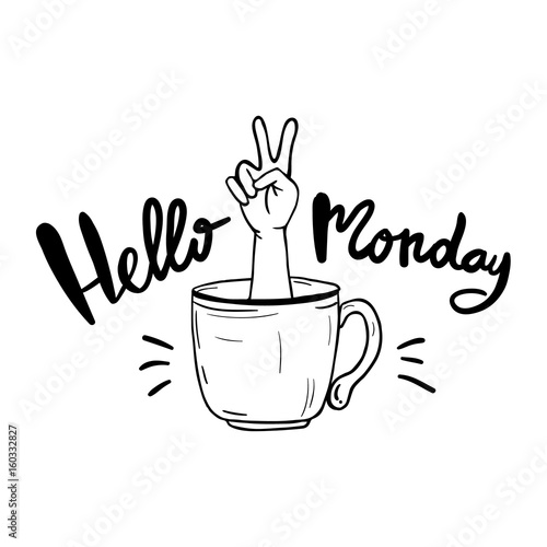 Hello monday inspirational lettering design for posters