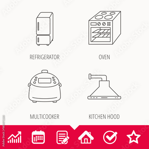 Refrigerator, multicooker and oven icons. Kitchen hood linear sign. Edit document, Calendar and Graph chart signs. Star, Check and House web icons. Vector