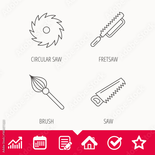 Fretsaw and repair tools icons. Circular saw and brush linear signs. Edit document, Calendar and Graph chart signs. Star, Check and House web icons. Vector