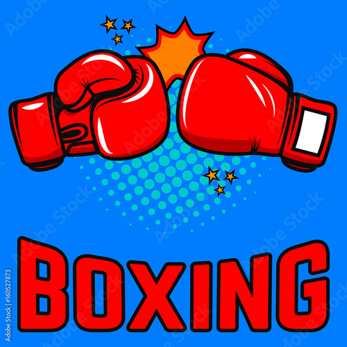 Boxing. Boxing gloves on pop art style background. Design elements for poster, emblem, sign. Vector illustration