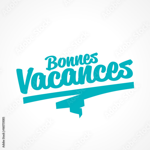 bonnes vacances