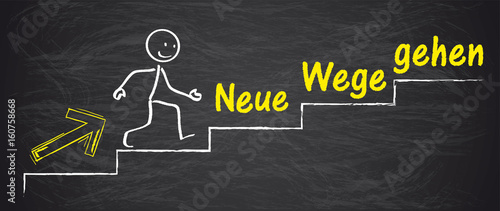Karriereleiter mit Strichmännchen und Text Neue Wege Gehen