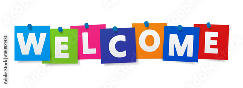 Photo Welcome Sign Colorful Paper Notes