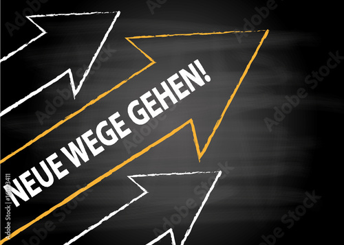 Neue Wege gehen