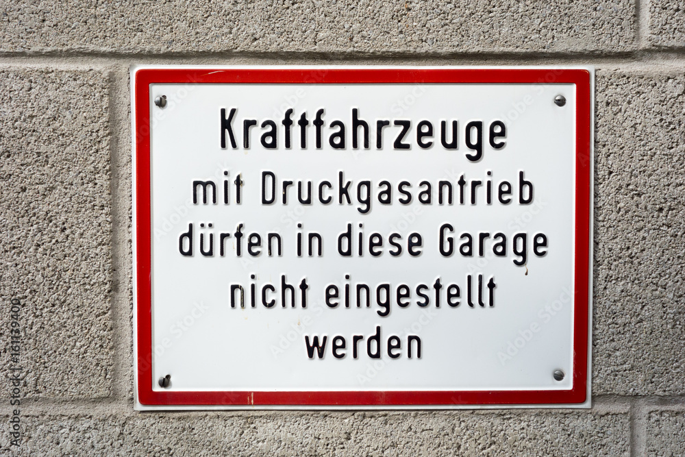Schild Kraftfahrzeuge mit Druckgasbetrieb verboten Schild Kraftfahrzeuge mit Druckgasbetrieb verboten