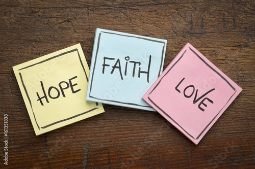 faith, love and hope on sticky notes