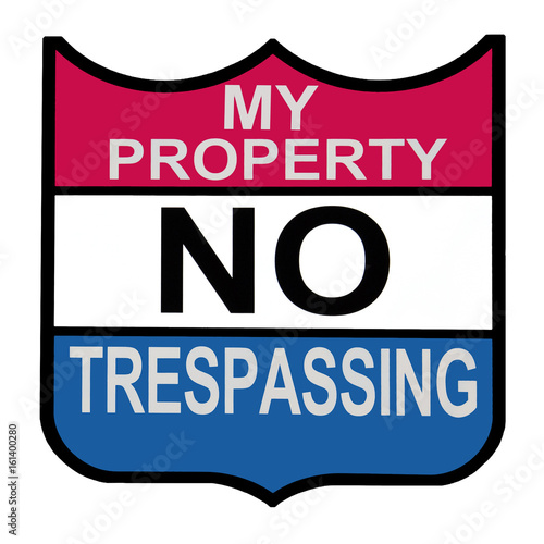 My Property No Trespassing Sign photo