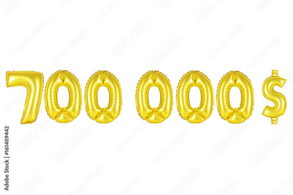 seven hundred thousand dollars, gold color seven hundred thousand dollars, gold color