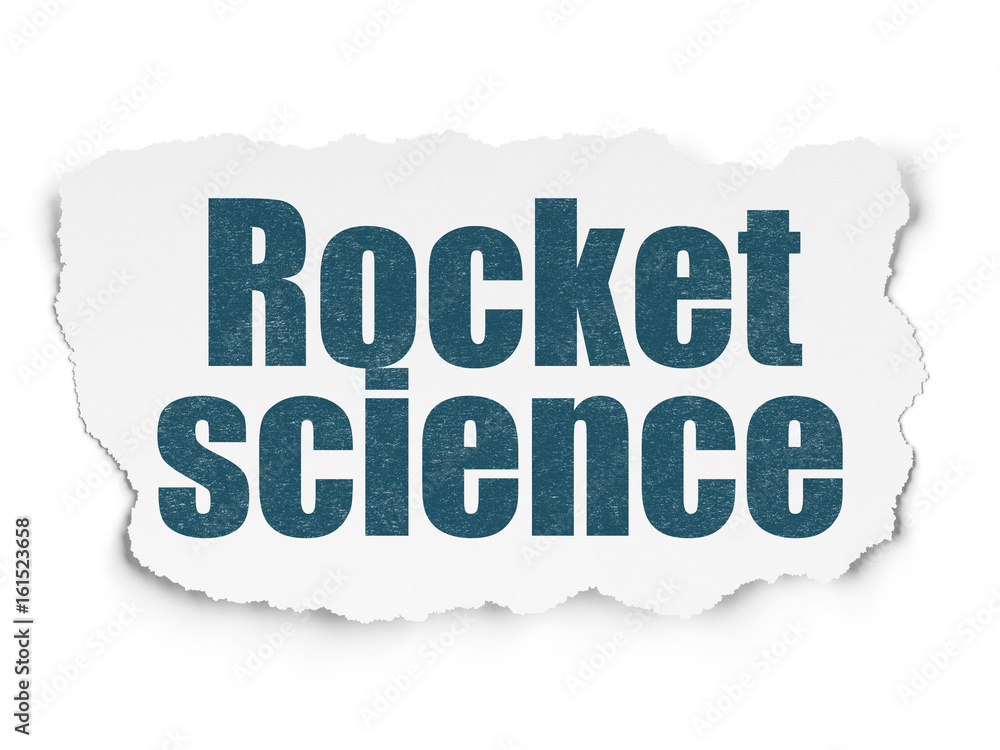 Science concept: Rocket Science on Torn Paper background Science concept: Rocket Science on Torn Paper background