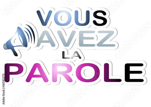 Obraz na plátne vous avez la parole