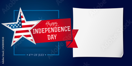 Happy Independence Day USA banner template. United States national holiday Fourth of July greetings, celebrating invitation with star in flag colors and clean piece of paper for writing. Vector image. photo
