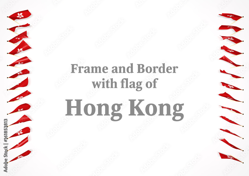 Obraz premium Frame and border with flag of Hong Kong. 3d illustration