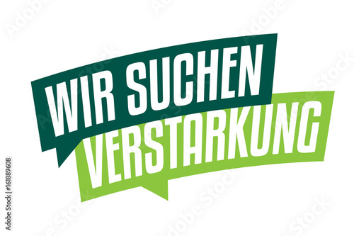 Wir suchen Verstärkung