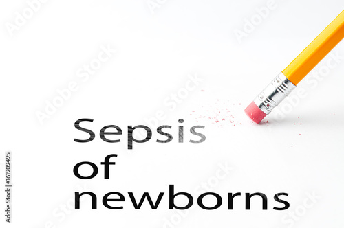 Closeup of pencil eraser and black sepsis of newborns text. Sepsis of newborns. Pencil with eraser.