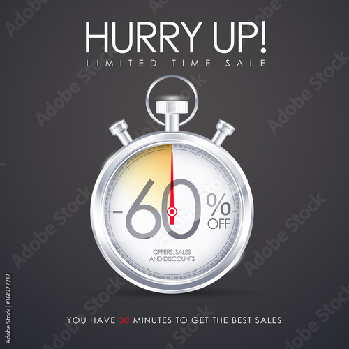 HURRY UP SALES, LIMITED TIME OFFERS AND DISCOUNTS
